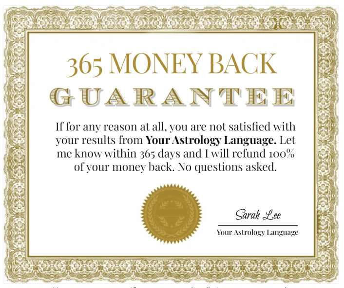 Your Astrology Language 365-day money-back guarantee